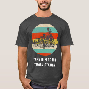 Breng hem naar het treinstation Trein Lover Gift I T-shirt