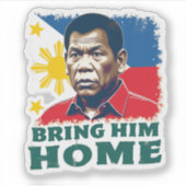 Breng hem naar huis met Digong Duterte Sticker (Voorkant)