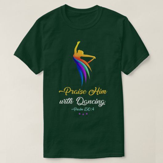 Breng hem op met danserende Christelijke danseres T-shirt (Design voorkant)