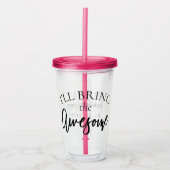 Breng het Geweldige | Chique Bachelorette Bruidsfe Acryl Drinkbeker (Voorkant)