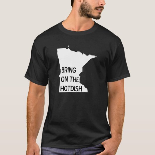 Breng het Hotdish Funny Minnesota Tee Shirt aan (Voorkant)