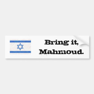 Breng het, Mahmoud. Bumpersticker
