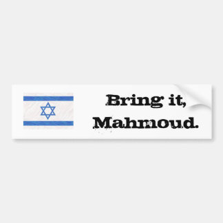 Breng het, Mahmoud. Bumpersticker