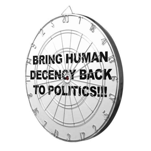 Breng het menselijk fatsoen terug dartbord (Voorkant Rechts)