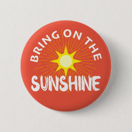 Breng het zonneschijn ontwerp aan - ronde Button