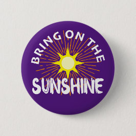 Breng het zonneschijn ontwerp aan - ronde Button