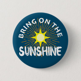 Breng het zonneschijn ontwerp aan - ronde Button