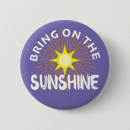 Breng het zonneschijn ontwerp aan - ronde Button