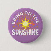 Breng het zonneschijn ontwerp aan - ronde Button (Voorkant)