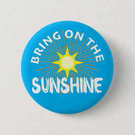 Breng het zonneschijn ontwerp aan - ronde Button