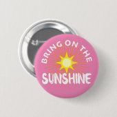 Breng het zonneschijn ontwerp aan - ronde Button (Voorkant /achterkant)