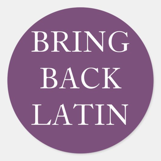 Breng Latijnse Sticker terug (Voorkant)