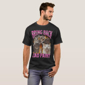 Breng Lead Paint Funny Cat Meme Bootleg Graph teru T-shirt (Voorkant volledig)