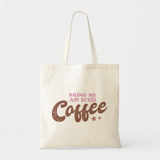 Breng me een i-coffee tote bag (Voorkant)