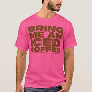 Breng me een ijskoude koffie jongen t-shirt