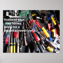 Breng me een schroevendraaier poster