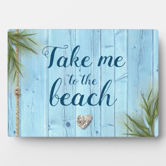 "Breng me naar Beach" Rustic Light Blue Coastal Wo Fotoplaat (voorkant)