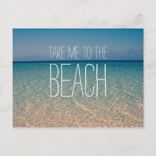 Breng me naar de Beach Ocean Blue Sky Sand Briefkaart