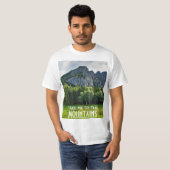 Breng me naar de bergen met pijnbomen. t-shirt (Voorkant volledig)