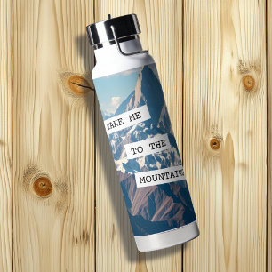 Breng me naar de bergen Quote Waterfles