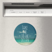 Breng me naar de Ocean Quote Magneet (Insitu (Vaatwasser))