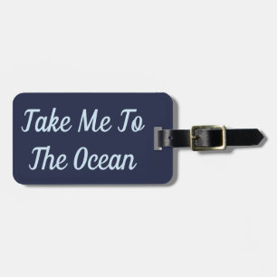 Breng me naar het Bagagelabel van de oceaan
