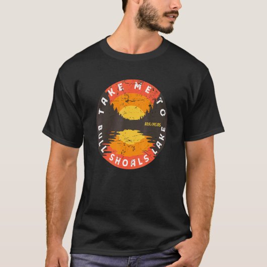 Breng me naar het Bull Shoals Lake - Arkansas Wate T-shirt (Voorkant)