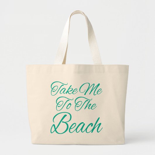 Breng me naar het strand grote tote bag (Voorkant)