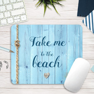"Breng me naar het strand" lichtblauw bijtend hout Muismat