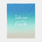 "Breng me naar het strand" Modern Blue Ombre Fleece Deken (Voorkant)