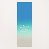 "Breng me naar het strand" Modern Blue Ombre Yogamat (Voorkant)
