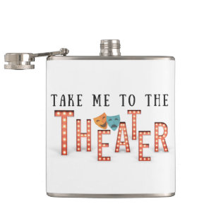 Breng me naar het theater heupfles