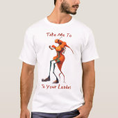 Breng me naar je Leader T-shirt (Voorkant)