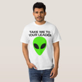 Breng me naar je leider - Alien T-shirt (Voorkant volledig)