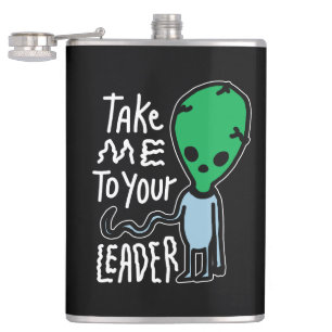 Breng me naar je leider   Schattigee Alien sarcasm Heupfles