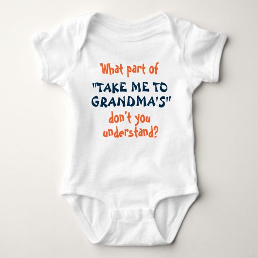 Breng me naar oma's baby of peuter shirt! romper (Voorkant)