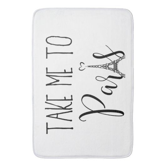 "Breng me naar Parijs" Badmat (Voorkant Verticaal)