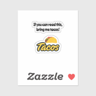 Breng me taco's, als je dit op decals kunt lezen sticker