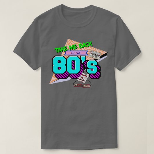 Breng me terug naar de jaren '80 t-shirt (Design voorkant)