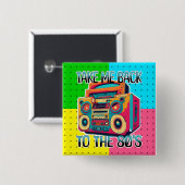 Breng me terug naar de jaren tachtig | Retro Vibe Vierkante Button 5,1 Cm (Voorkant /achterkant)