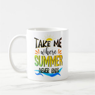 Breng me waar de zomer nooit eindigt, zomerkleuren koffiemok