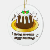 Breng me wat beeldpudding voor kerstmis keramisch ornament (Links)
