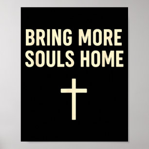 Breng Meer Zielen Huis Christelijk Geloof Jezus De Poster