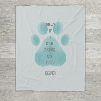 Breng mijn hond Gezegde Blauwgroen Waterverf poot Fleece Deken