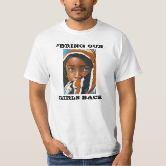BRENG ONZE MEISJES TERUG T-SHIRT