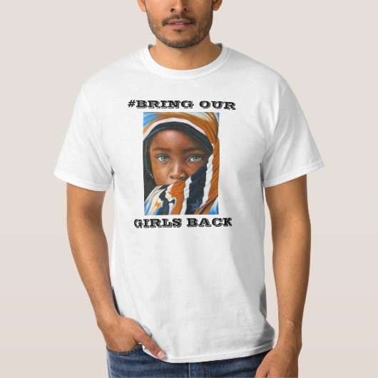 BRENG ONZE MEISJES TERUG T-SHIRT (Voorkant)
