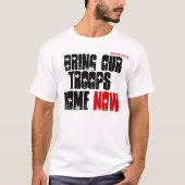 Breng onze troepen nu naar huis t-shirt (Voorkant)