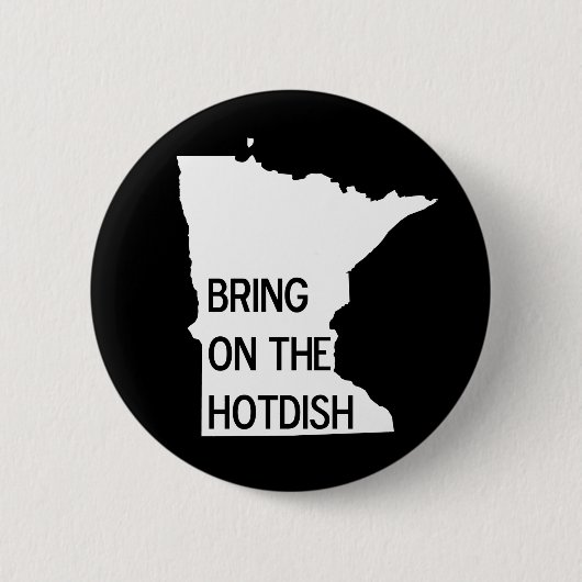 Breng op de Hotdish Funny Minnesota Pin Button (Voorkant)