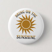 Breng op de Sunshine Golden Ronde Button 5,7 Cm (Voorkant)