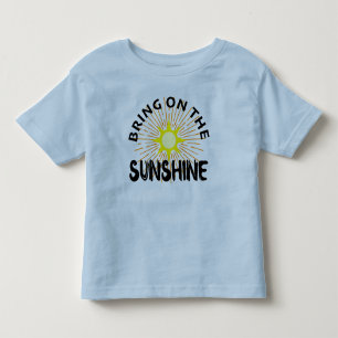Breng op de zonneschijn ontwerp - peuter fijne jer kinder shirts